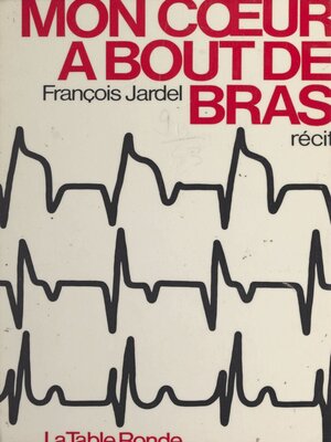 cover image of Mon cœur à bout de bras